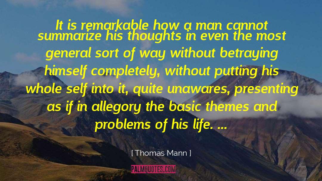 Thomas Mann Quotes: It is remarkable how a