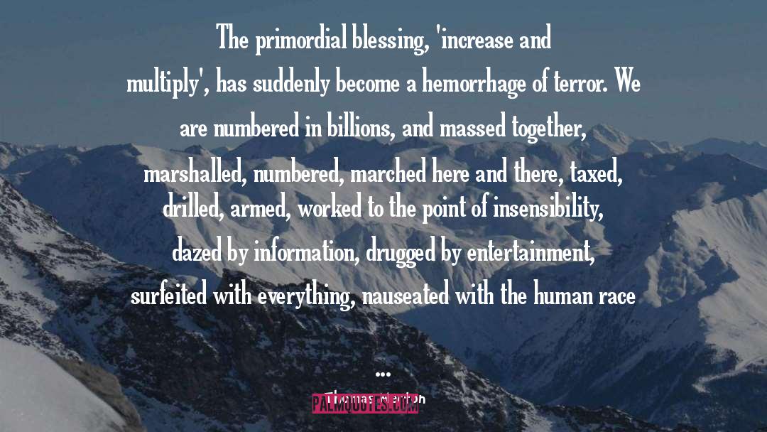 Thomas Merton Quotes: The primordial blessing, 'increase and