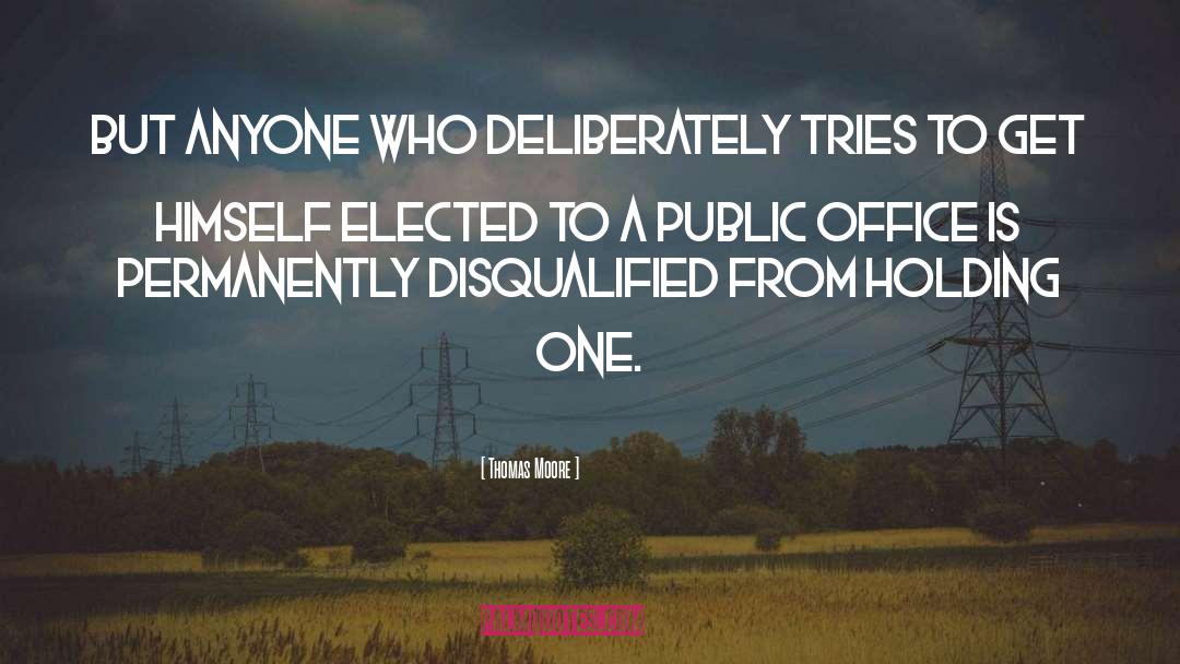 Thomas Moore Quotes: But anyone who deliberately tries