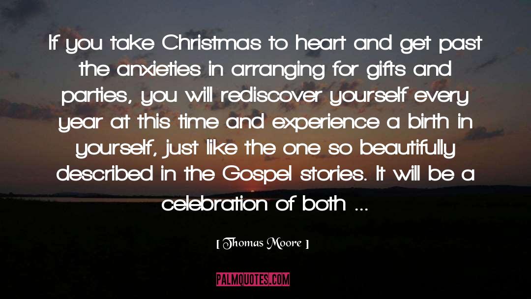 Thomas Moore Quotes: If you take Christmas to