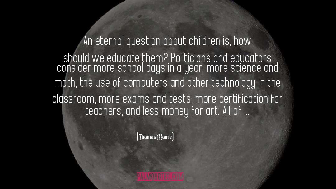 Thomas Moore Quotes: An eternal question about children