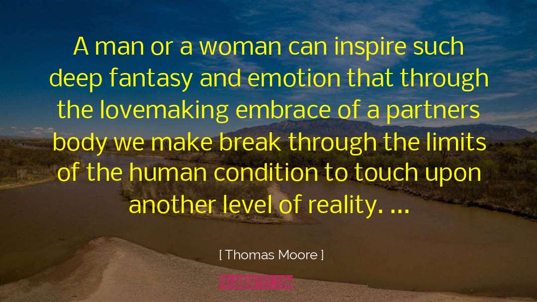 Thomas Moore Quotes: A man or a woman