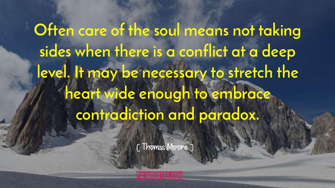 Thomas Moore Quotes: Often care of the soul