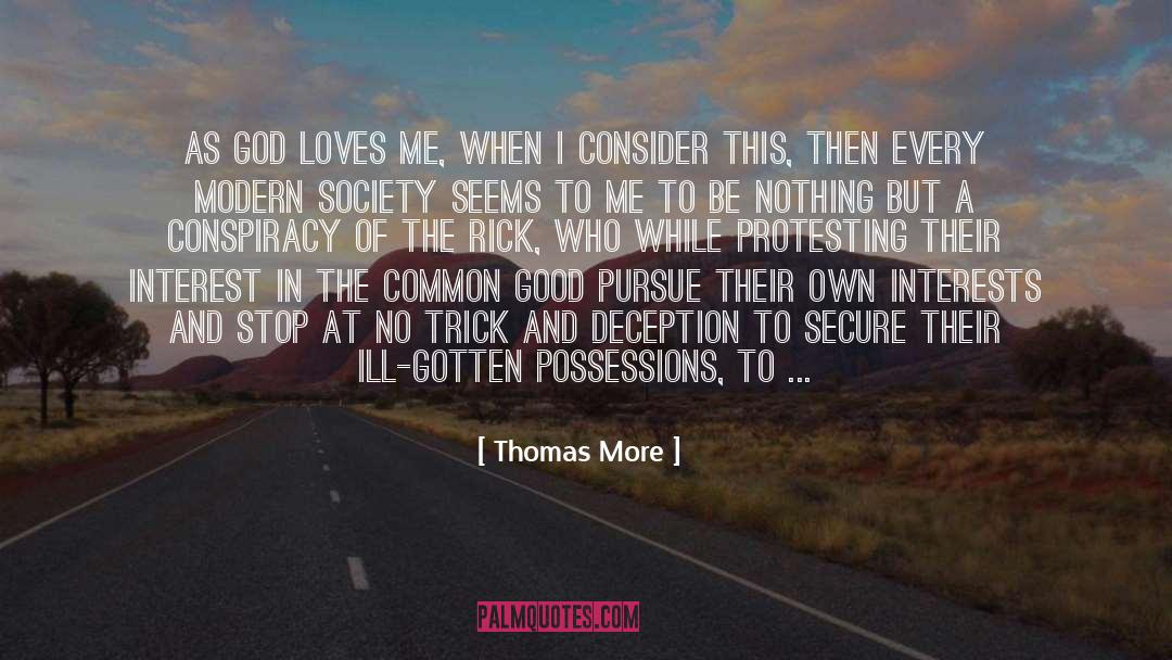 Thomas More Quotes: As God loves me, when