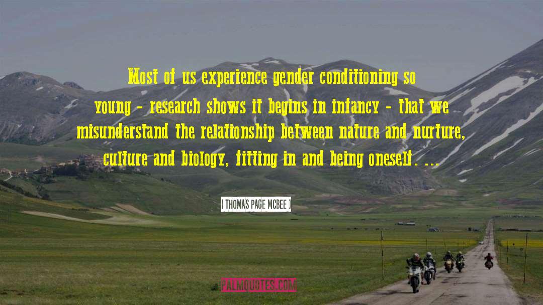Thomas Page McBee Quotes: Most of us experience gender