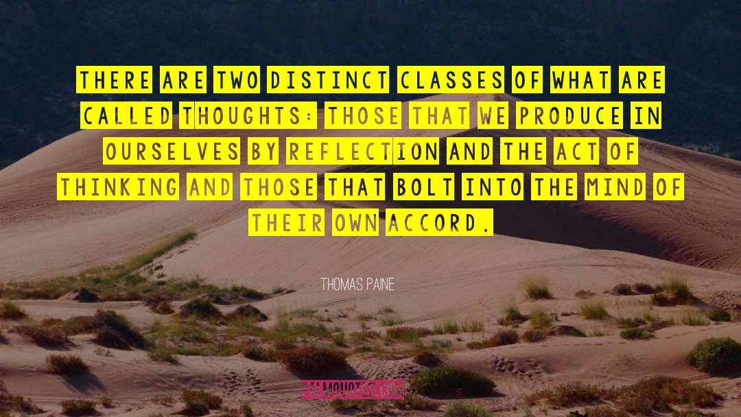 Thomas Paine Quotes: There are two distinct classes