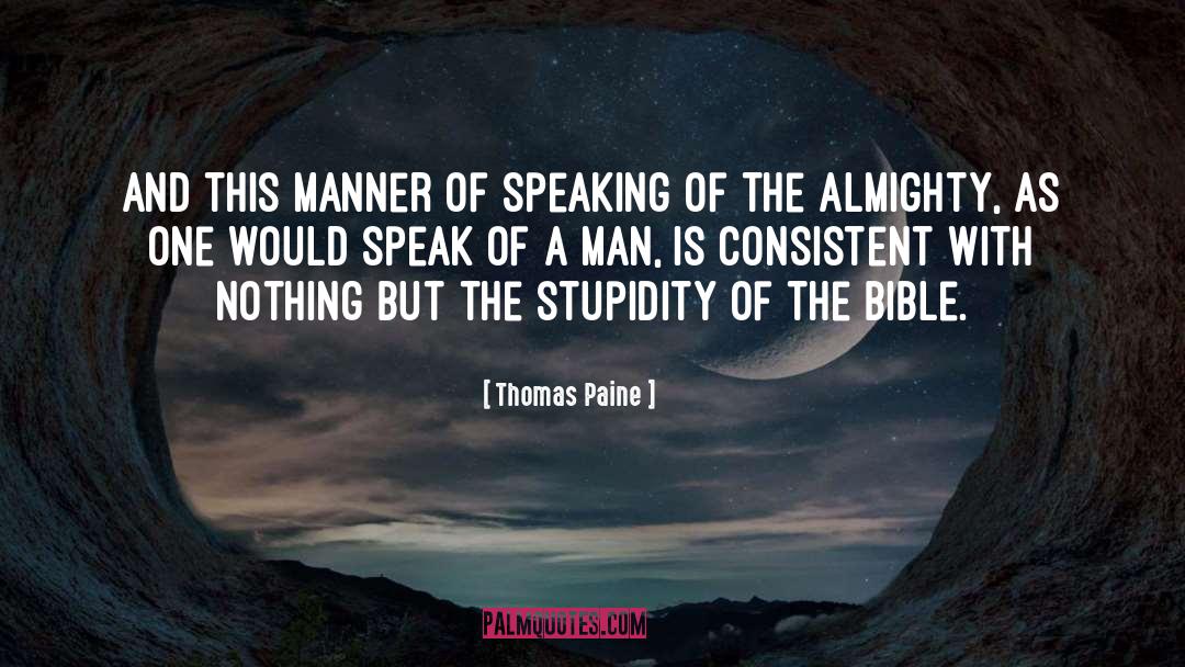 Thomas Paine Quotes: And this manner of speaking