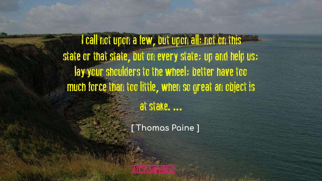 Thomas Paine Quotes: I call not upon a