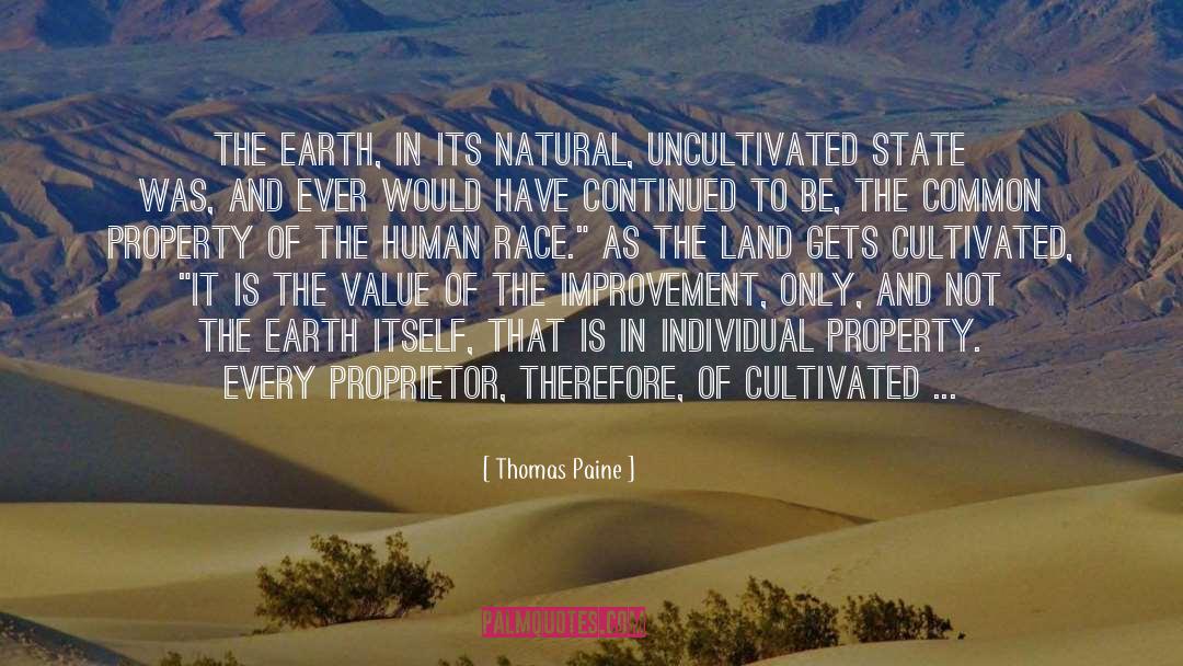 Thomas Paine Quotes: The earth, in its natural,