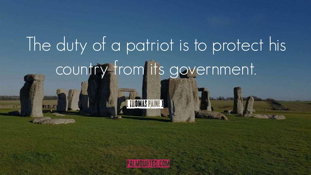 Thomas Paine Quotes: The duty of a patriot