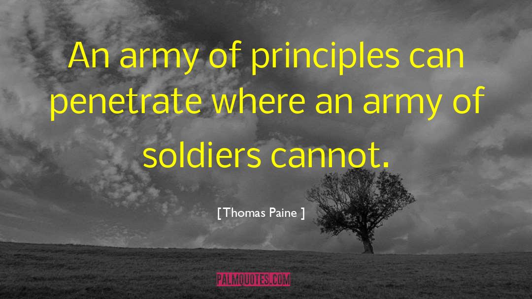 Thomas Paine Quotes: An army of principles can