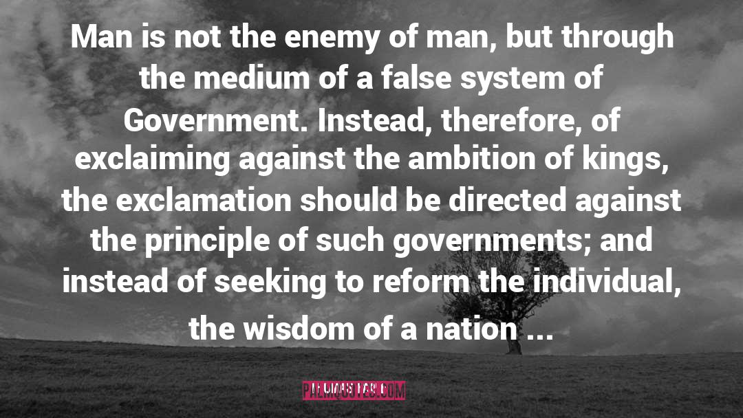 Thomas Paine Quotes: Man is not the enemy