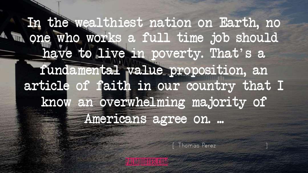 Thomas Perez Quotes: In the wealthiest nation on