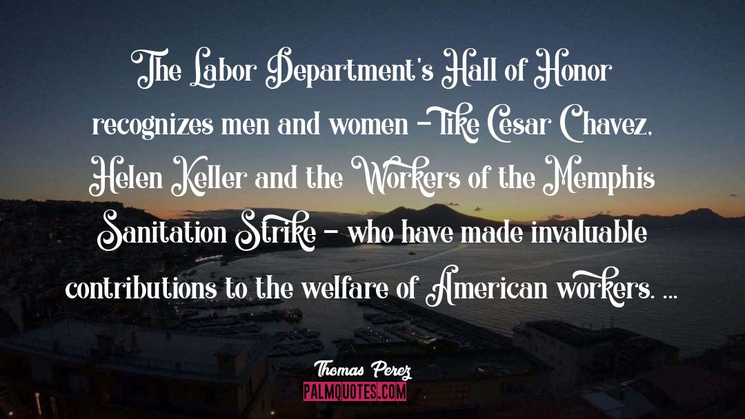 Thomas Perez Quotes: The Labor Department's Hall of