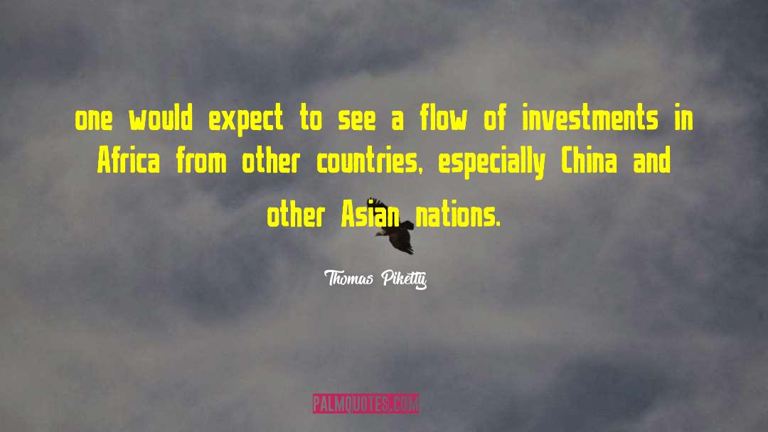 Thomas Piketty Quotes: one would expect to see