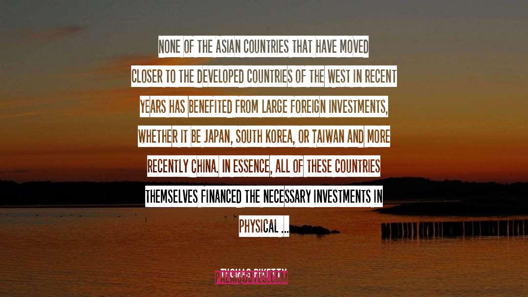 Thomas Piketty Quotes: None of the Asian countries