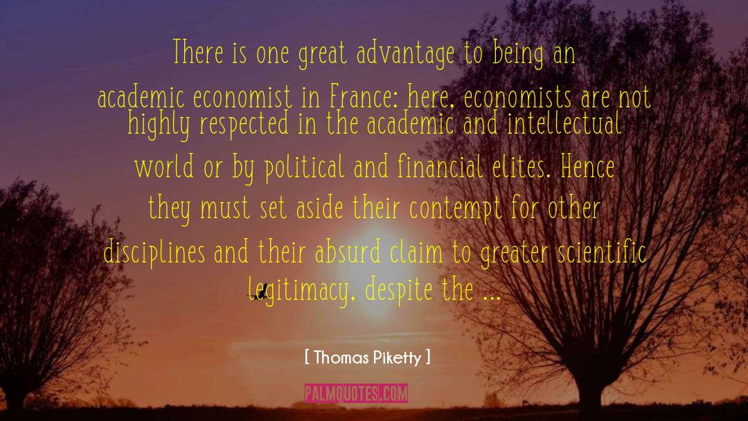 Thomas Piketty Quotes: There is one great advantage