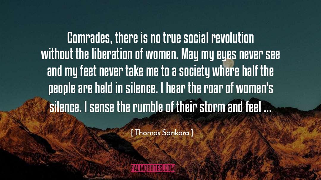 Thomas Sankara Quotes: Comrades, there is no true