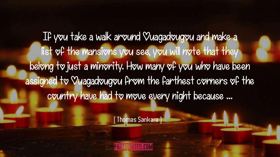 Thomas Sankara Quotes: If you take a walk