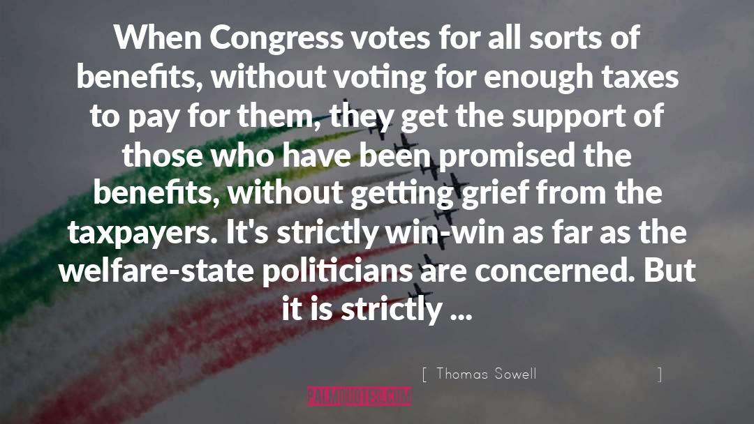 Thomas Sowell Quotes: When Congress votes for all