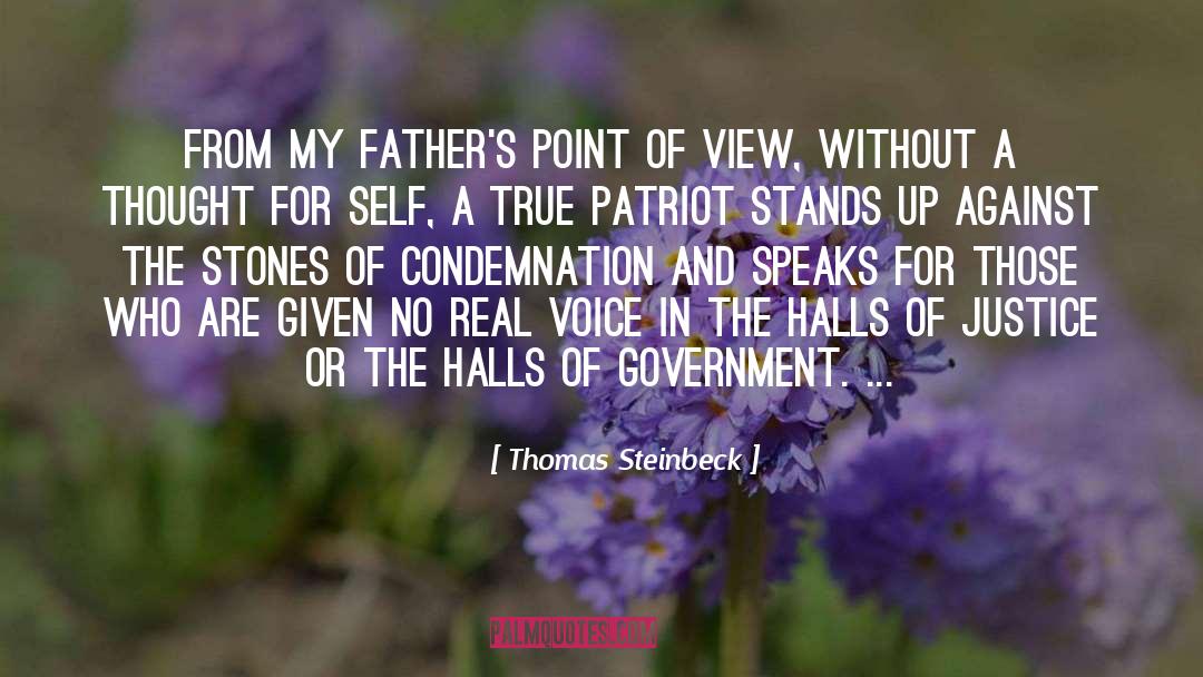 Thomas Steinbeck Quotes: From my father's point of