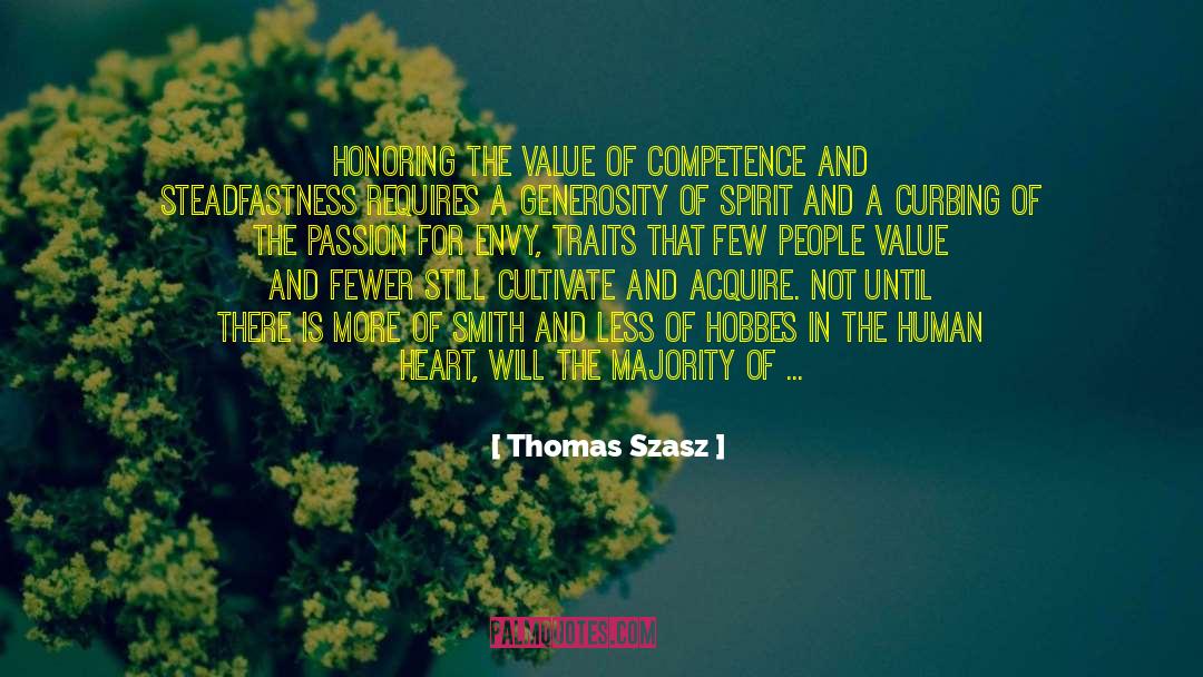 Thomas Szasz Quotes: Honoring the value of competence