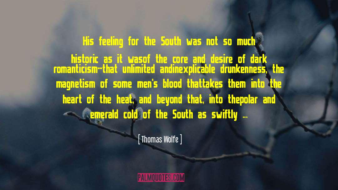 Thomas Wolfe Quotes: His feeling for the South