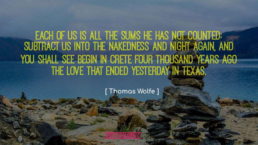 Thomas Wolfe Quotes: Each of us is all