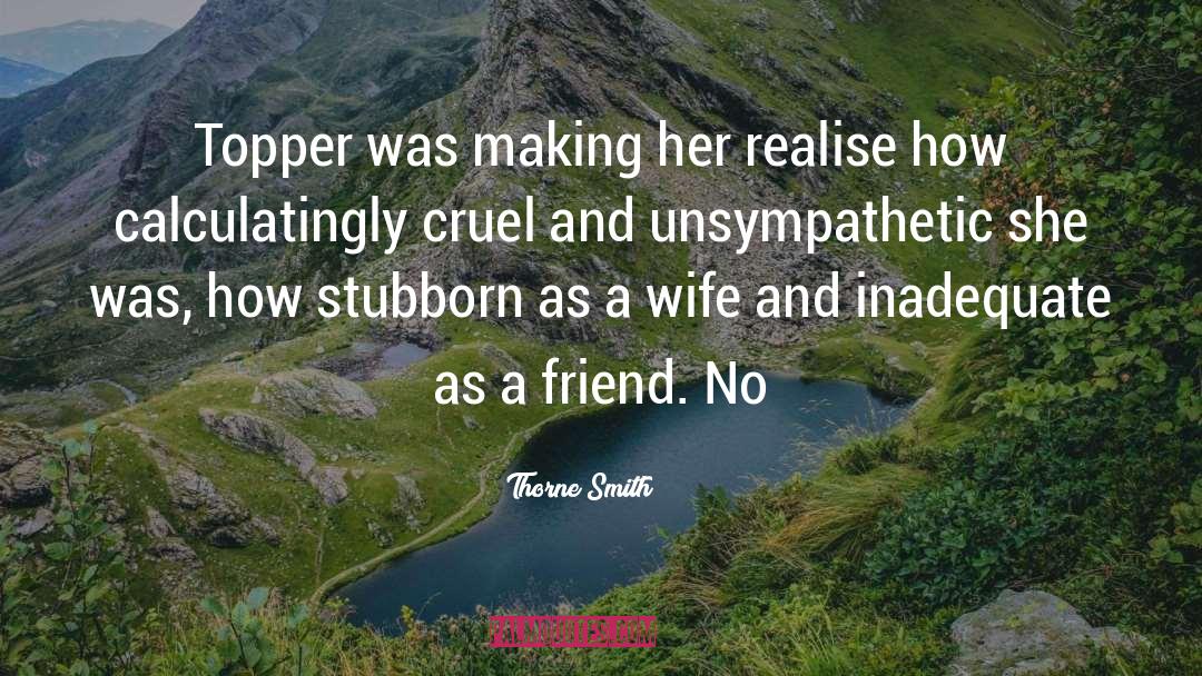 Thorne Smith Quotes: Topper was making her realise