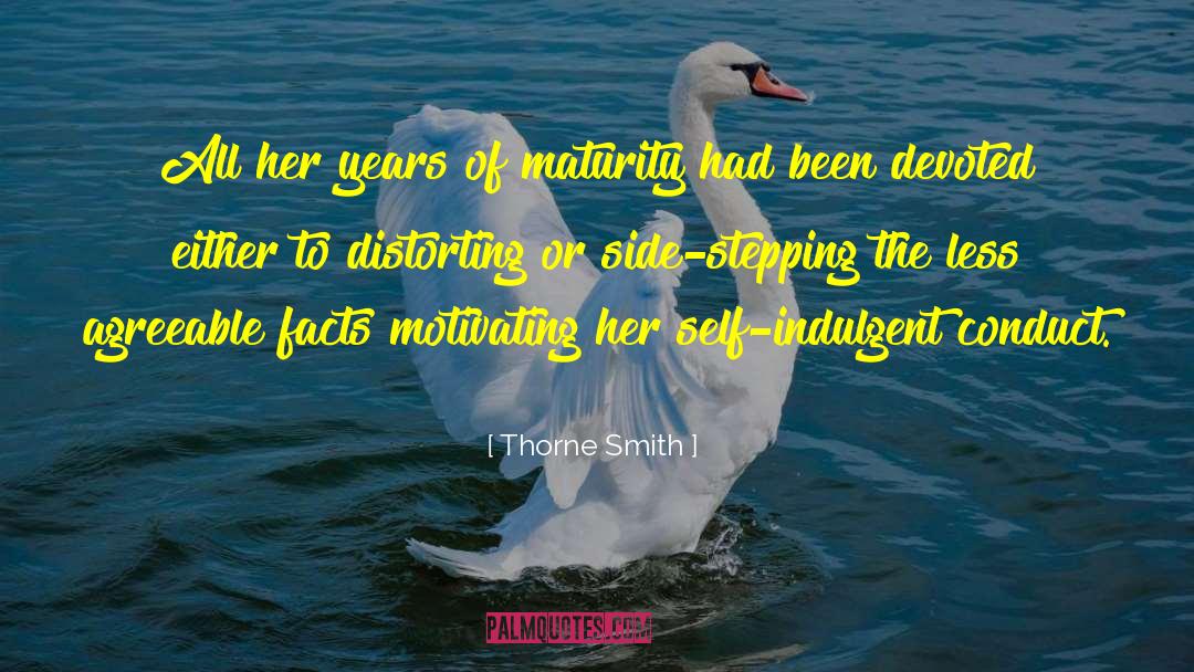 Thorne Smith Quotes: All her years of maturity