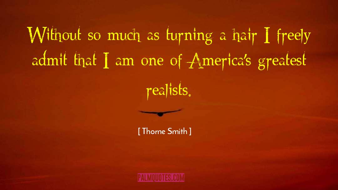 Thorne Smith Quotes: Without so much as turning
