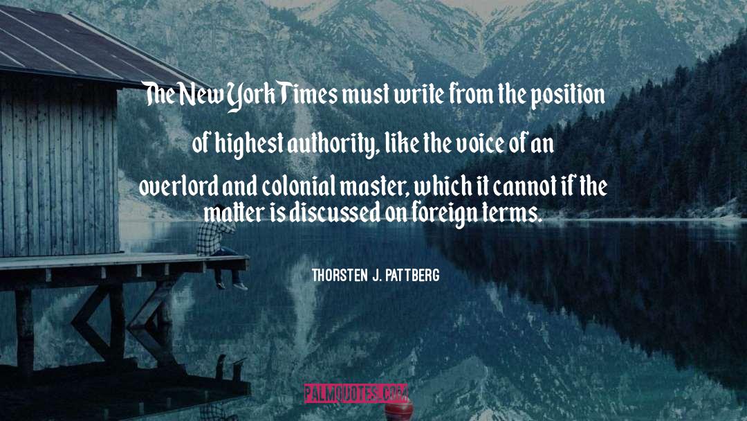 Thorsten J. Pattberg Quotes: The New York Times must