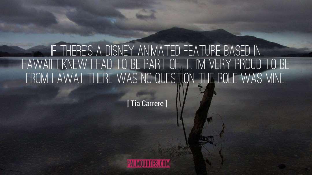 Tia Carrere Quotes: If there's a Disney animated