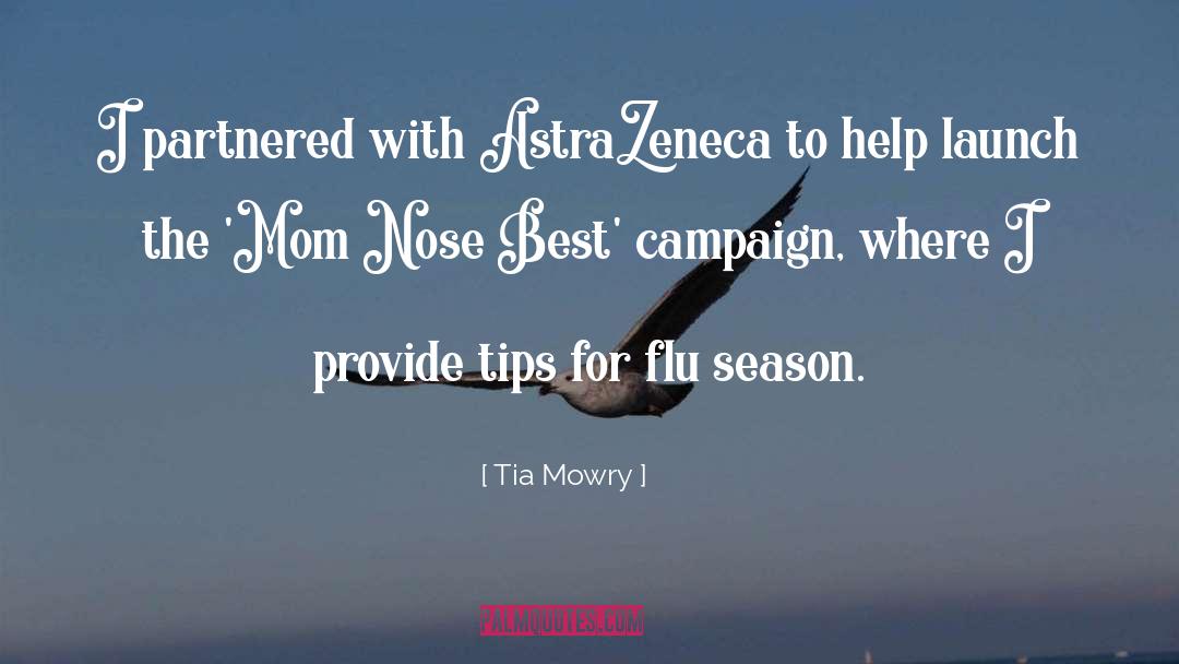 Tia Mowry Quotes: I partnered with AstraZeneca to