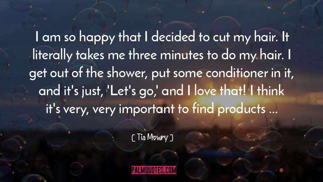 Tia Mowry Quotes: I am so happy that