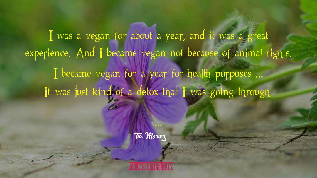 Tia Mowry Quotes: I was a vegan for