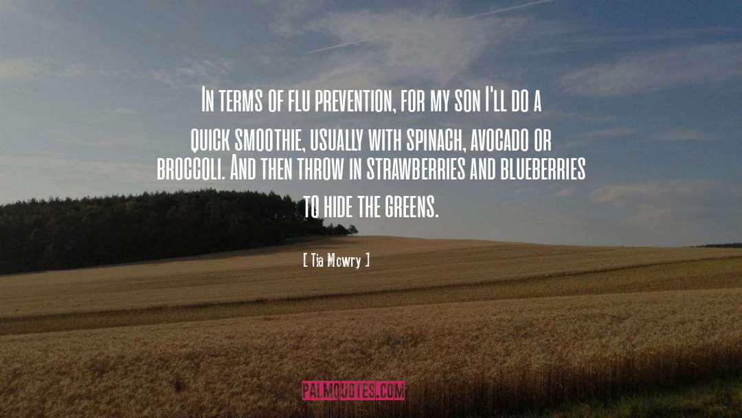 Tia Mowry Quotes: In terms of flu prevention,