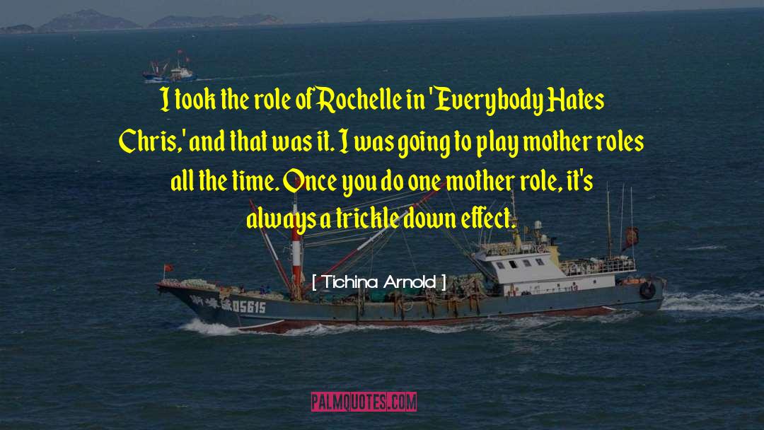 Tichina Arnold Quotes: I took the role of