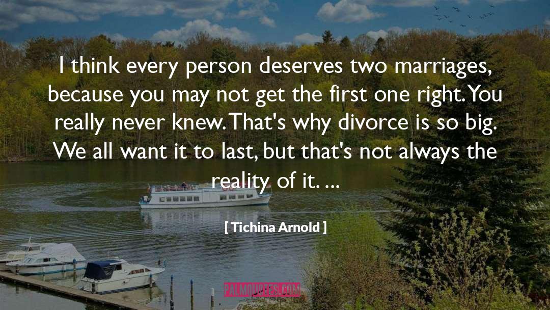 Tichina Arnold Quotes: I think every person deserves