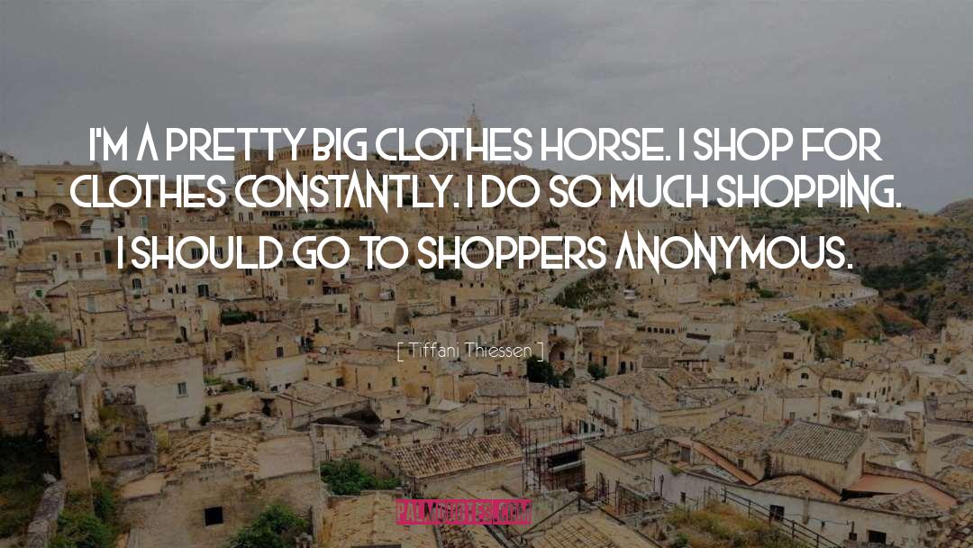 Tiffani Thiessen Quotes: I'm a pretty big clothes