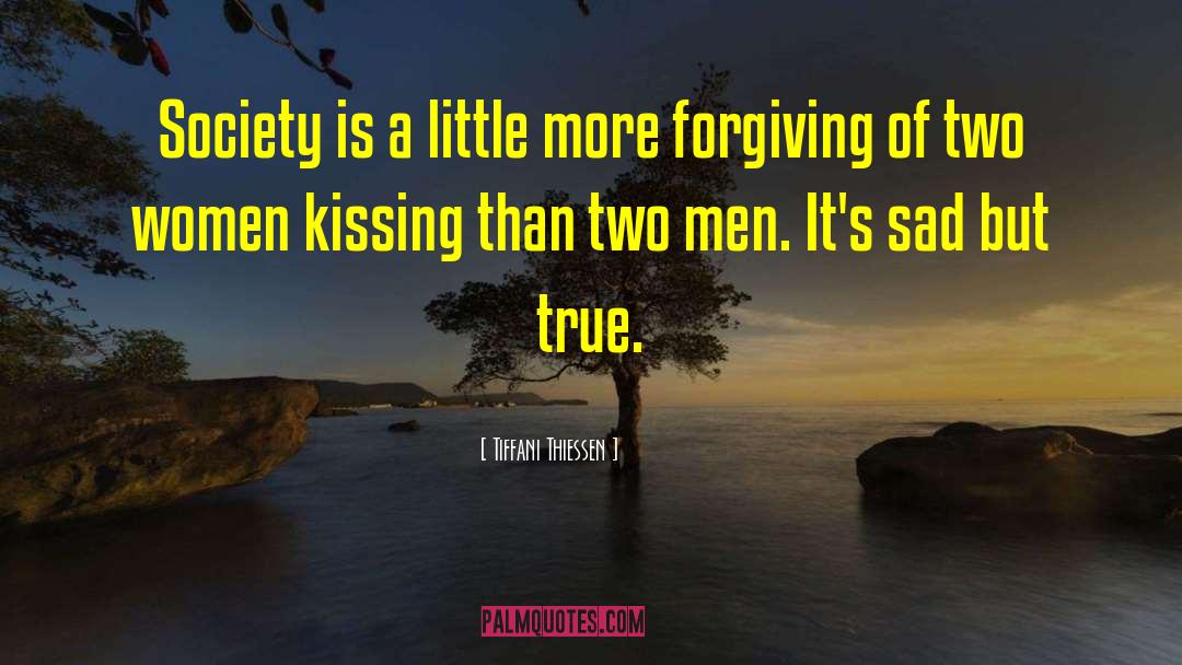 Tiffani Thiessen Quotes: Society is a little more