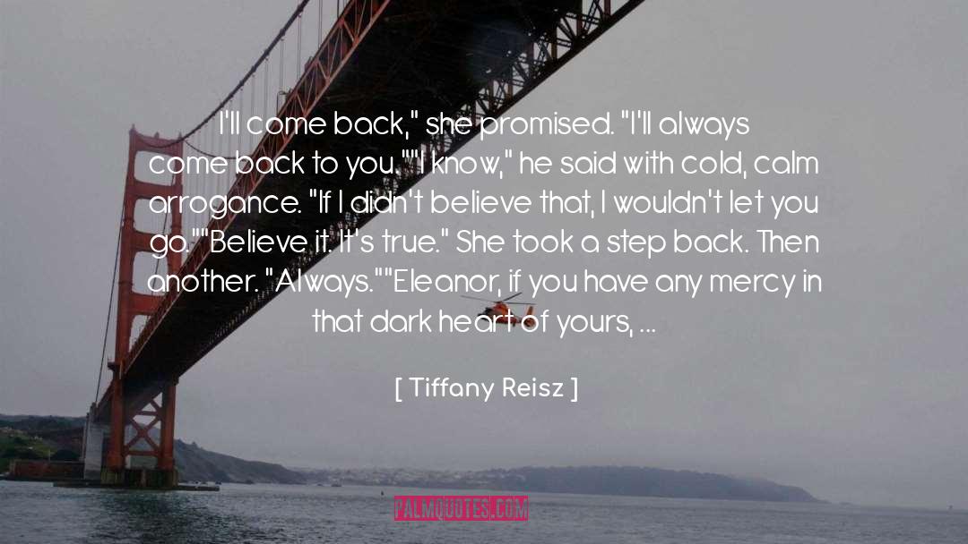 Tiffany Reisz Quotes: I'll come back,