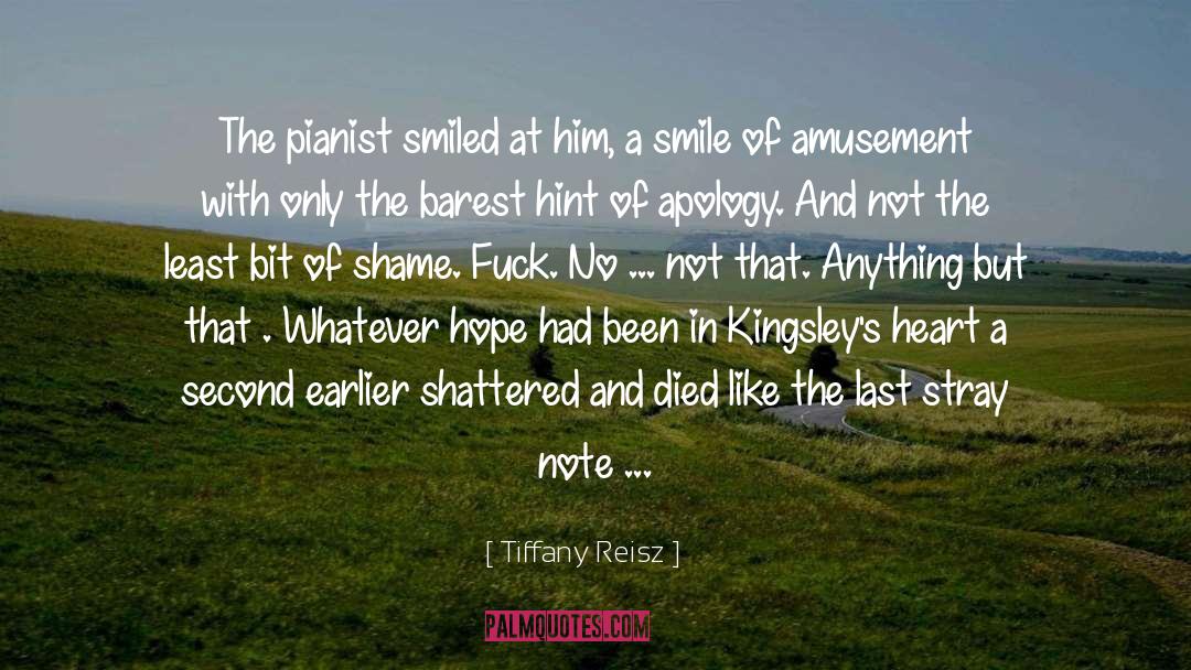 Tiffany Reisz Quotes: The pianist smiled at him,