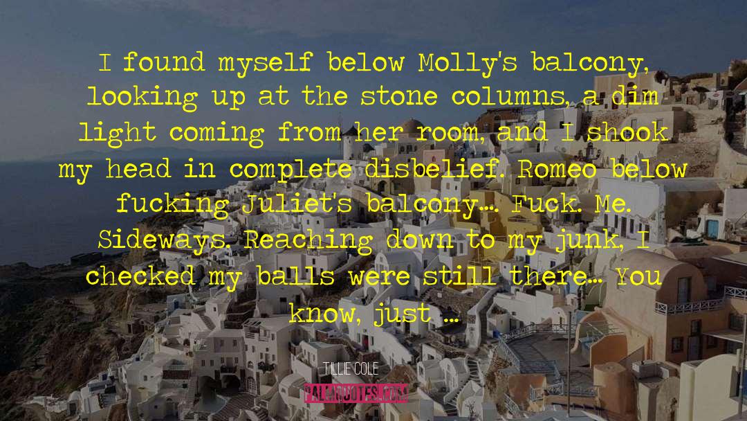 Tillie Cole Quotes: I found myself below Molly's