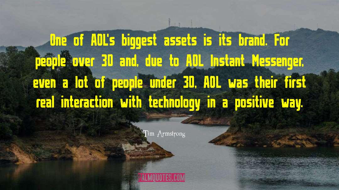 Tim Armstrong Quotes: One of AOL's biggest assets