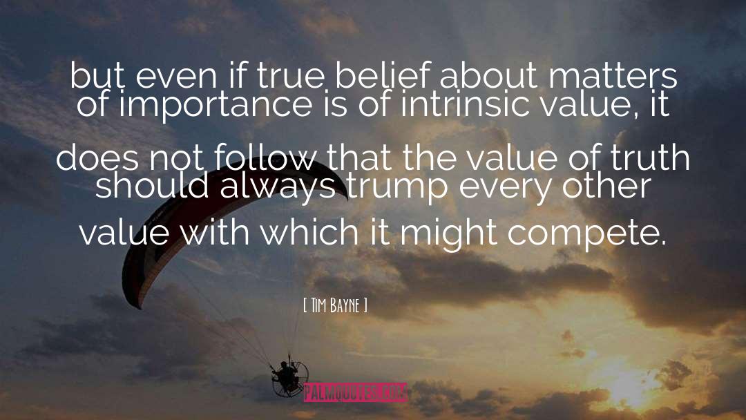 Tim Bayne Quotes: but even if true belief