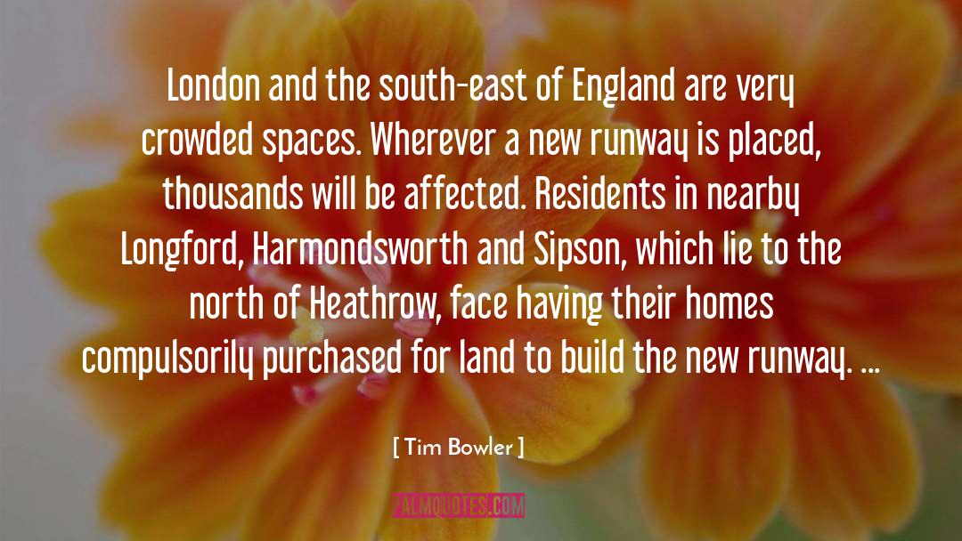 Tim Bowler Quotes: London and the south-east of
