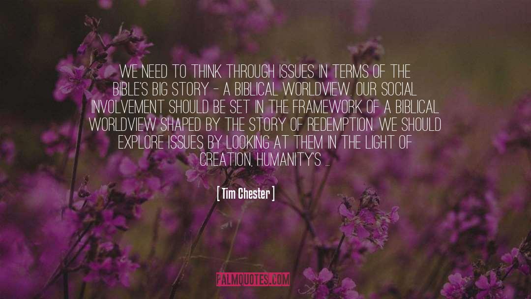 Tim Chester Quotes: we need to think through