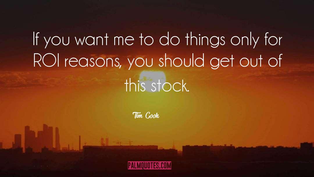 Tim Cook Quotes: If you want me to