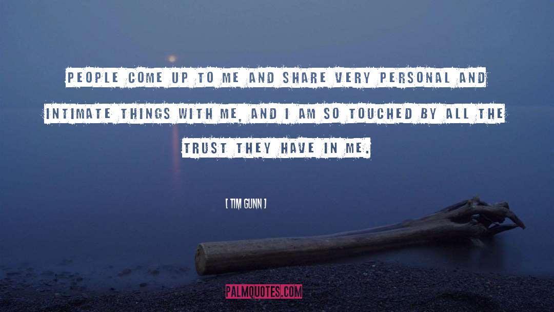 Tim Gunn Quotes: People come up to me
